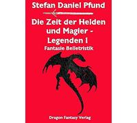 Die Zeit Der Helden Und Magier I