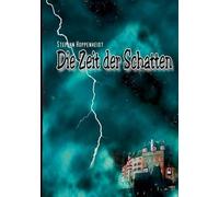 Die Zeit Der Schatten