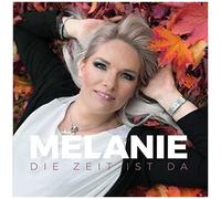 Melanie – Die Zeit ist da – Import – Zyx Music