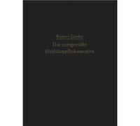 Die Zeitgemasse Heissdampflokomotive - Robert Garbe - Springer Nature B.V. - Livre en Anglais - Paperback Robert GarbeRobert Garbe (Auteur)