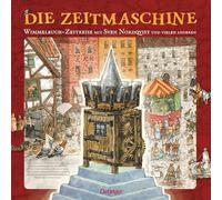 Die Zeitmaschine: Wimmelbuch-Zeitreise von Sven Nordqvist und vielen anderen