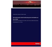 Die Zerstörung Der Stadt Chambersburg Durch Die Rebellen Am 30. Juli 1864