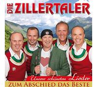 Die Zillertaler - Das Beste Zum Abschied [Import]