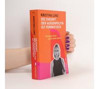 Die Zukunft Der Außenpolitik Ist Feministisch