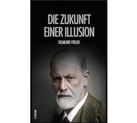 Die Zukunft einer Illusion - Sigmund Freud - FV ditions - Livre en Allemand - Paperback Sigmund FreudSigmund Freud (Auteur)
