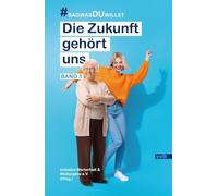 Die Zukunft gehört uns: #sagwasDUwillst