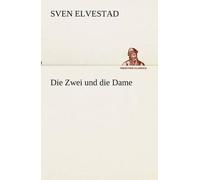 Die Zwei Und Die Dame