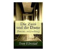 Die Zwei Und Die Dame (Detektiv Asbjörn Krag)