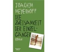 Die Zweisamkeit der Einzelgänger | Joachim Meyerhoff Joachim Meyerhoff (Auteur)