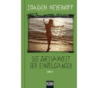 Die Zweisamkeit der Einzelgänger: Roman. Geschenkbuchausgabe.