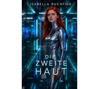 Die zweite Haut