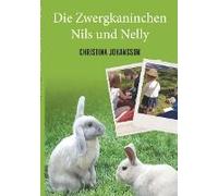 Die Zwergkaninchen Nils Und Nelly