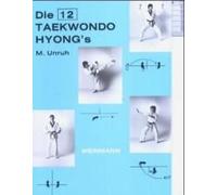 Die Zwölf Taekwondo Hyong's