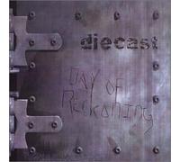 Diecast - Day of Reckoning