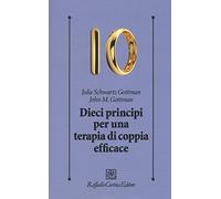 Dieci principi per una terapia di coppia efficace