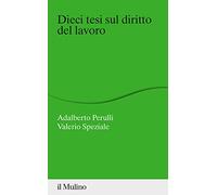 Dieci tesi sul diritto del lavoro