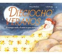 Dieciocho veranos: El tiempo vuela, el amor es para siempre