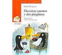 Diecisiete Cuentos Y Dos Pinguinos/ Seventeen Stories and two Penguins, Sopa de Libros / Soup of Books Daniel Nesquens (Auteur)