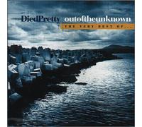 Died Pretty - Out Unknown: Best of