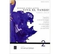 Diego Collatti Viva El Tango ! Volume 2 Piano Solo