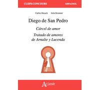 Diego de San Pedro, Cárcel de amor, Tratado de amores de Arnalte y Lucenda - Carlos Heusch - Atlande Eds - broché - Méthode de langue