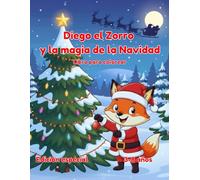 Diego el Zorro y la magia de la Navidad: Edición especial Navidad