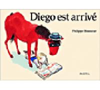 Diego est arrive - Philippe Brasseur - Pastel-Ecole Des Loisirs - relié - Album jeunesse dès 3 ans
