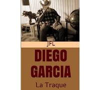 DIEGO GARCIA - La Traque