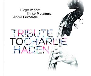 Diego Imbert - Tribute to Charlie Haden