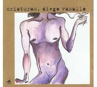 Diego Vasallo - Criaturas