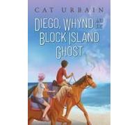 Diego, Whynd, And The Block Island Ghost