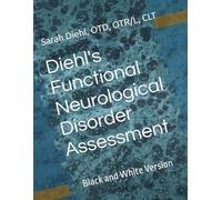 Diehl's Functional Neurological Disorder Assessment: Black and White Version
