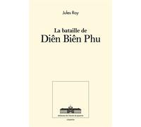 Diên Biên Phu - Jules-R - Ecole De Guerre - broché - Essai