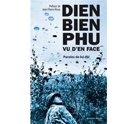 Dien Bien Phu vu d'en face Paroles de bô dôi - Collectif - Nouveau Monde Eds - broché - Essai