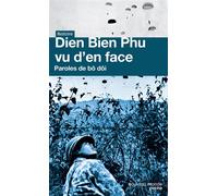 Dien Bien Phu vu d'en face Paroles de bô dôi - Collectif - Nouveau Monde Eds - Poche - Essai