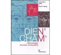 Dien'cham'. Riflessologia Facciale Vietnamita