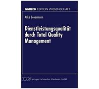 Dienstleistungsqualität Durch Total Quality Management