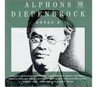 Diepenbrock - Songs Volume 3