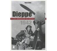 Dieppe 1942 - Thierry Chion - Ysec - broché - Etude
