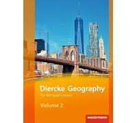Diercke Geography Bilingual Volume 2 Textbook (Kl. 9/10) Ausgabe 2015: Ausgabe 2015