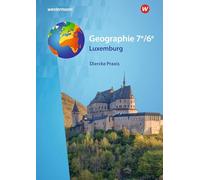 Diercke Praxis 7e/6e. Schulbuch. Ausgabe für Luxemburg: Ausgabe 2025 - Enseignement secondaire classique