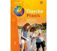 Diercke Praxis Si 2. Activity Book. G9 Gymnasien In Nordrhein-Westfalen