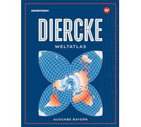 Diercke Weltatlas - Ausgabe 2023 für Bayern