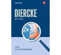 Diercke Weltatlas. Top Atlastraining
