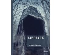 Dies Irae - Johann Prudhomme - Edilivre-Aparis - broché - Roman