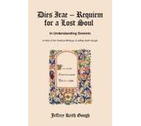 Dies Irae - Requiem For A Lost Soul In Understanding Dominic