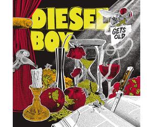 Diesel Boy - Gets Old