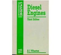 Diesel Engines, Marine Engineering Series A.J. Wharton (Auteur)