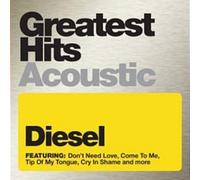 Diesel - Greatest Hits Acoustic [Import]