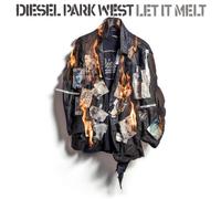 DIESEL PARK WEST - LET IT MELT-DIGI- CD NEUF